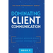Dominating Client Communication