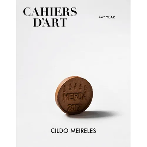 Cahiers d'Art: Cildo Meireles