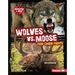 Wolves vs. Moose: Food Chain Fights