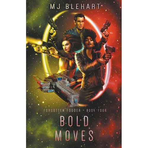 Bold Moves