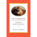CAT COMPANIONS --- A Memoir of Loving and Learning