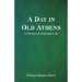 A Day in Old Athens; a Picture of Athenian Life