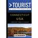 Greater Than a Tourist - Connecticut USA: 50 Travel Tips from a Local