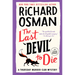 The Last Devil to Die: A Thursday Murder Club Mystery
