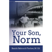 Your Son, Norm