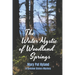 The Water Mystic of Woodland Springs: A Caviston Sisters Mystery