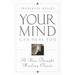 Your Mind Can Heal You: A New Thought Healing Classic