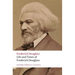 Life and Times of Frederick Douglass: Written by Himself