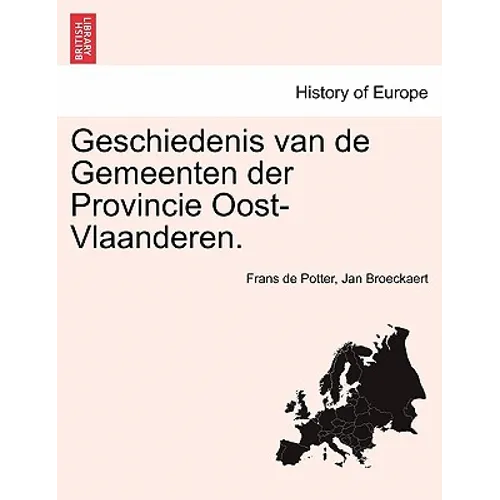 Geschiedenis van de Gemeenten der Provincie Oost-Vlaanderen.