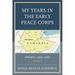 My Years in the Early Peace Corps: Ethiopia, 1965-1966: Volume 2