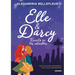 Elle Y Darcy: Escrito En Las Estrellas / Elle & Darcy: Written in the Stars