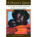 A Doctor's Quest: The Struggle for Mother-And-Child Health Around the Globe