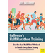 Galloway's Half Marathon Training: Use the Run Walk Run Method to Finish Every Race Strong