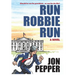 Run Robbie Run