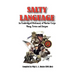 SALTY LANGUAGE - An Unabridged Dictionary of Marine Corps Slang, Terms and Jargon