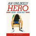 An Unlikely Hero: Hero - Hero Not