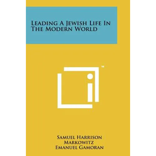 Leading A Jewish Life In The Modern World