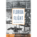 Florida in Flight: An Aviation History