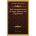 Black Herman's Secrets Of Magic, Mystery And Legerdemain