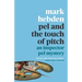 Pel and the Touch Of Pitch