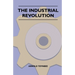 The Industrial Revolution
