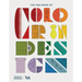The V&a Book of Color in Design