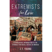 Extremists for Love: A Theological Introduction to the Struggle for Racial Justice in America