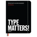Type Matters!