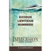 Immersion Bible Studies: Exodus, Leviticus, Numbers