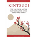 KINTSUGI - The Japanese art of repairing the body, mind and spirit: Golden Joinery Lifestyle