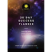 30 Day Dynamic Planner: What Could You Achieve, in 30 Days?