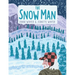 The Snow Man: A True Story