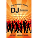 How To Start A Mobile DJ Business