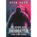 The Satanic Rites of Sasquatch and Other Weird Stories