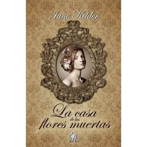 La casa de las flores muertas