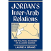 Jordan's Inter-Arab Relations: The Political Economy of Alliance-Making