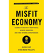 The Misfit Economy: Lessons in Creativity from Pirates, Hackers, Gangsters and Other Informal Entrepreneurs