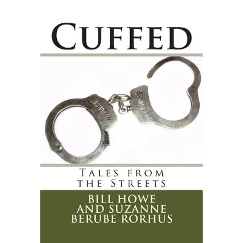 Cuffed: Tales from the Streets