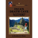 Inca's Death Cave an Archaeological Mystery Thriller