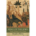 King of the Jews: Temple Theology in John's Gospel