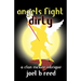 Angels Fight Dirty