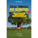 Crise morale au Sénégal: Livre 1 Expressions, causes, conséquences et esquisses de solutions