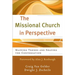 The Missional Church in Perspective: Mapping Trends and Shaping the Conversation