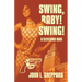 Swing, Baby! Swing!: A Cleveland Noir