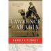 Lawrence of Arabia: My Journey in Search of T. E. Lawrence