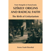 Szekely Origins and Radical Faith: From Mongolia to Transylvania: The Birth of Unitarianism