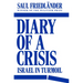 Diary of a Crisis: Israel in Turmoil