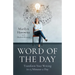 Word of the Day: Transform Your Writing in 15 Minutes a Day
