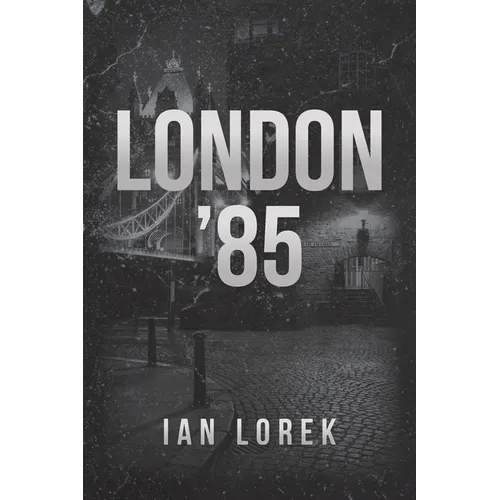 London '85