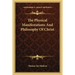 The Physical Manifestations And Philosophy Of Christ